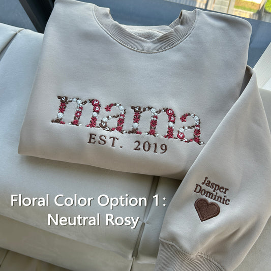 Custom Embroidered Floral Mama Est Sweatshirt