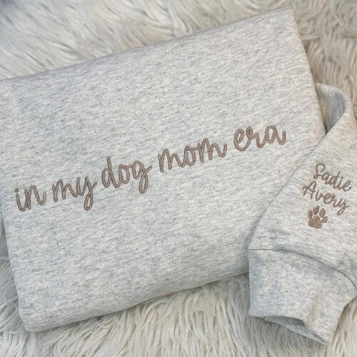 In My Dog Mom Era Sweatshirt – Custom Embroidered with Your Fur Kids' Names 🐾