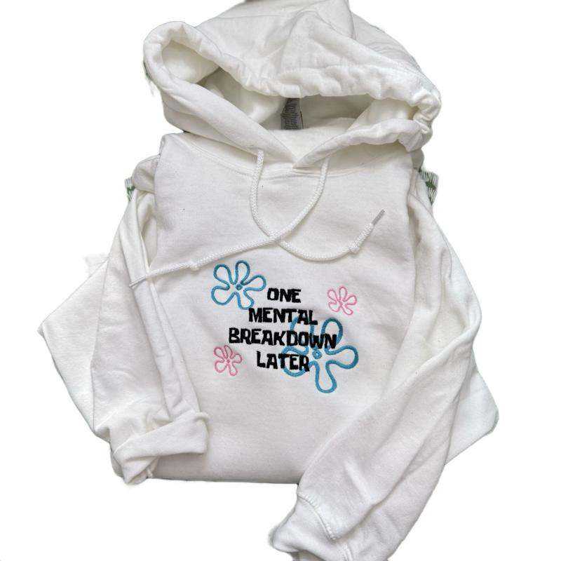 One Mental Breakdown Embroidered Sweatshirt