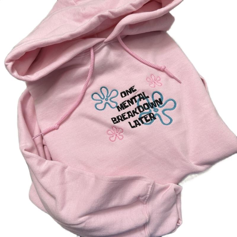One Mental Breakdown Embroidered Sweatshirt