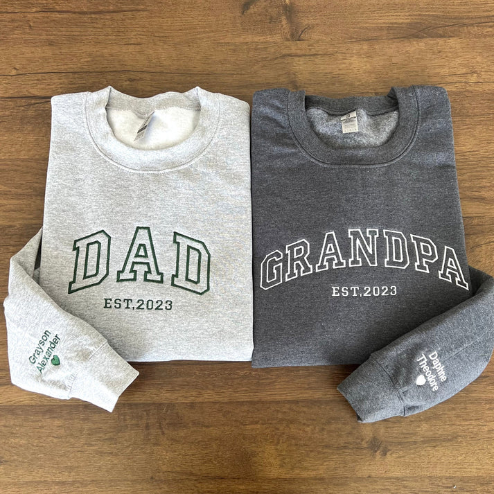 Custom Embroidered Dad Est Sweatshirt/Hoodie