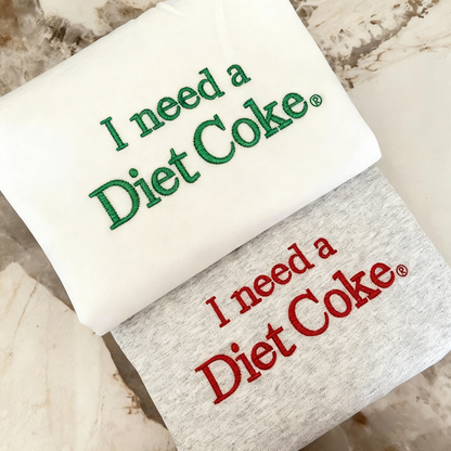 🥤 I Need a Diet Coke Style Customized Embroidered Shirt