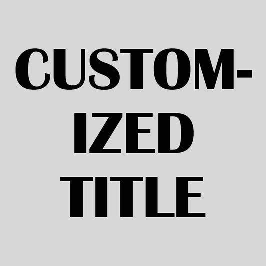 Customized Title