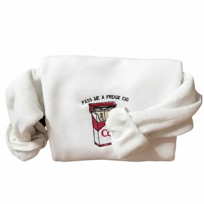 🥤Embroidered Pass Me A Fridge Shirt