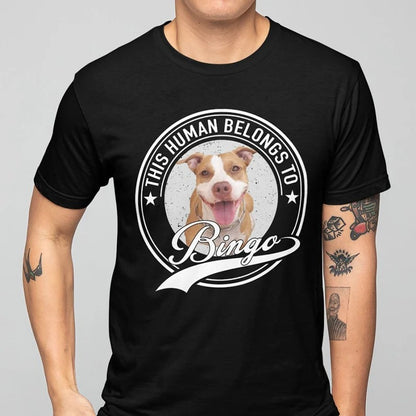 Human Belongs To Dog Cat Personalized Custom Pet Photo T-Shirt / Sweatshirt / Hoodie