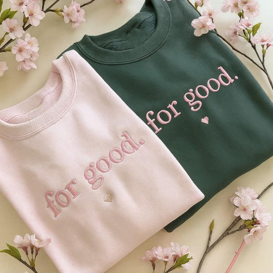 Embroidered For Good Wicked T-Shirt / Crewneck / Hoodie